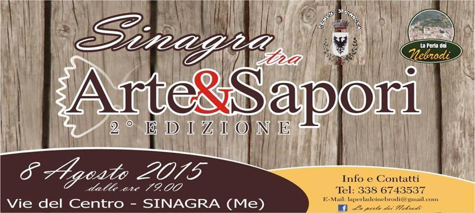 Sinagra tra “Arte e Sapori”, la seconda edizione sabato 8 agosto