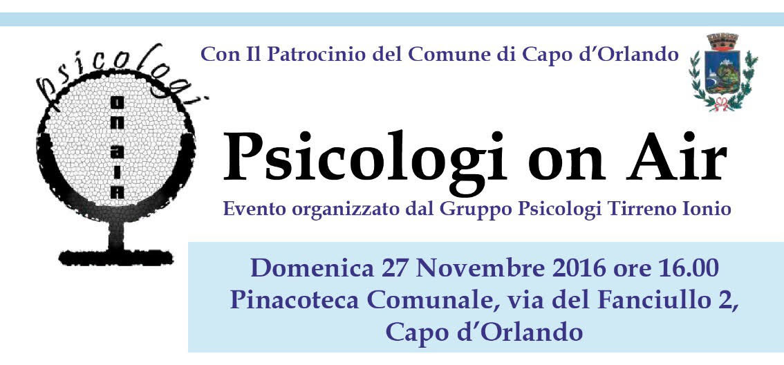 Capo d’Orlando – Prima edizione di “PSICOLOGI ON AIR”: una nuova manifestazione legata al mondo della psicologia