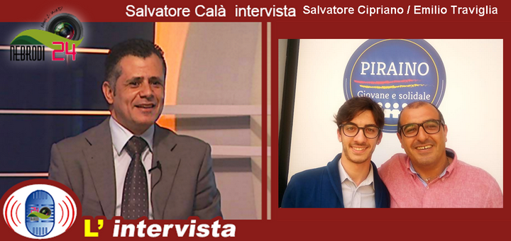 Piraino Giovane & solidale: intervista a Salvatore Cipriano ed Emilio Traviglia
