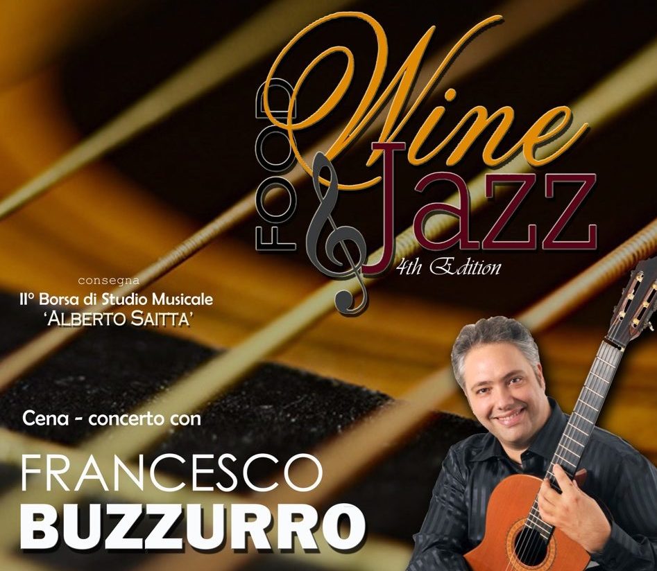 Sant’Angelo di Brolo – ‘Wine Food & Jazz’ II° Borsa di Studio Musicale ‘Alberto Saitta’ 