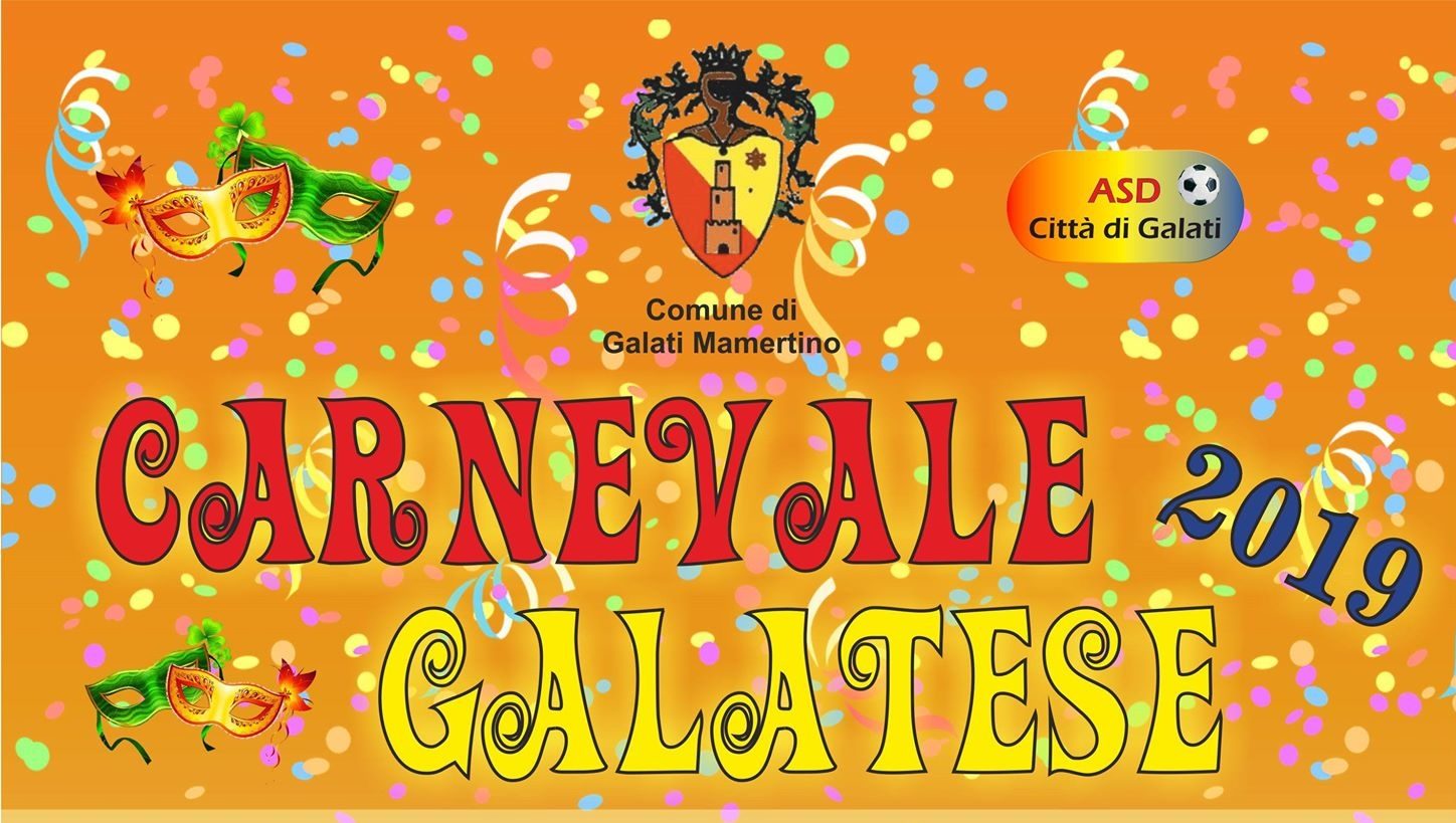 Galati Mamertino – Al via oggi l’edizione 2019 del “Carnevale Galatese”