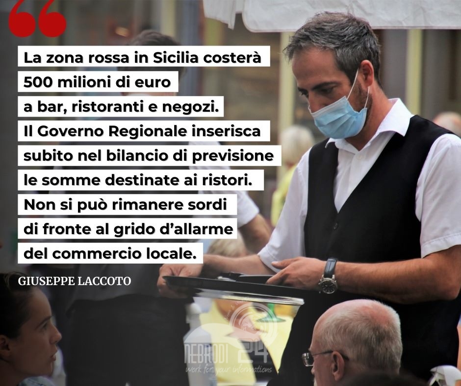 Sicilia – Laccoto: “Il Governo Regionale inserisca subito nel bilancio di previsione i ristori per le attività commerciali”