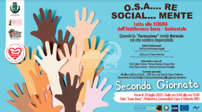 Capo D’Orlando – Oggi la Seconda Giornata Formativa del progetto, dal titolo: “O.S.A…. RE  SOCIAL… MENTE”  – Lotta allo STIGMA dell’Indifferenza Socio-Ambientale