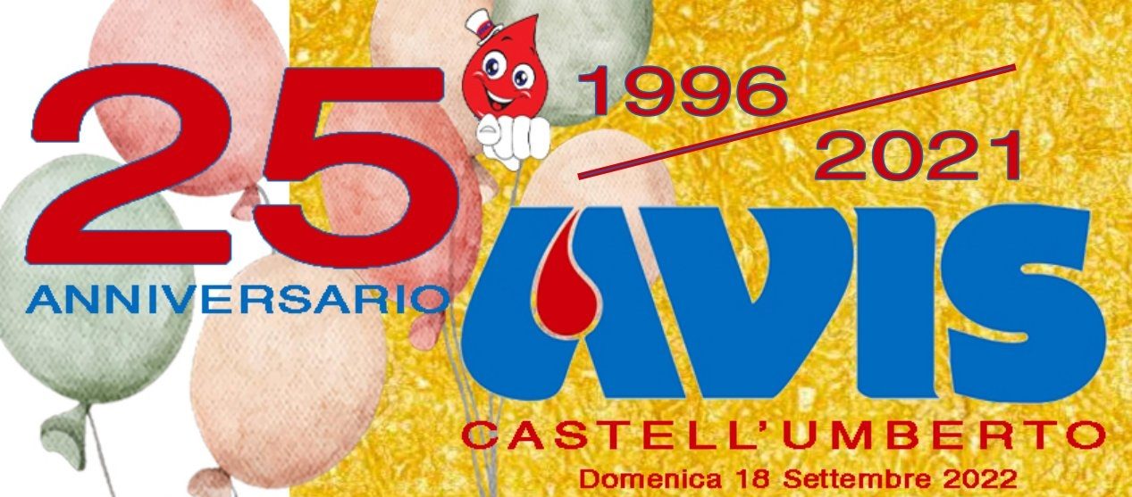 Castell’Umberto – Domenica 18 settembre la Festa Avis per il suo 25°anniversario dalla costituzione