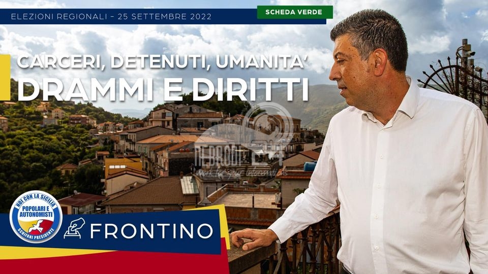 Elezioni Regionali – Luca Frontino: Carceri, detenuti e umanità – Drammi e Diritti