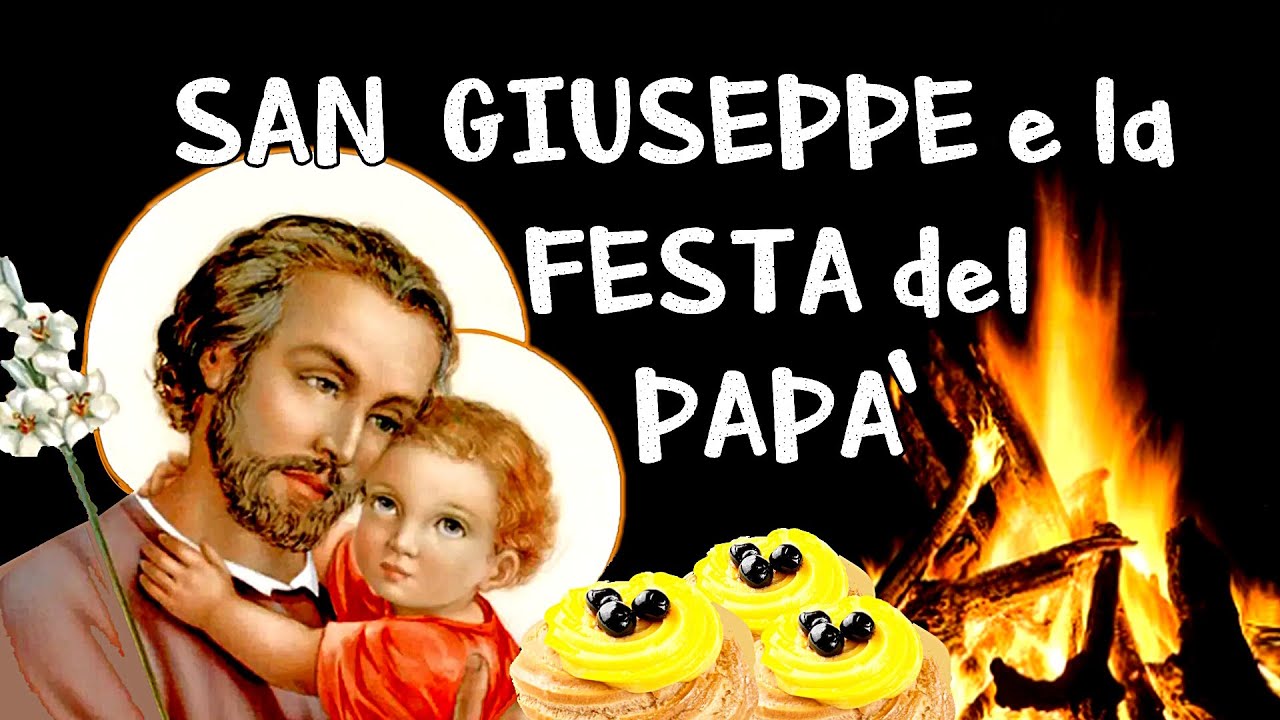 Eventi – San Giuseppe e la festa del Papà: origini e usanze