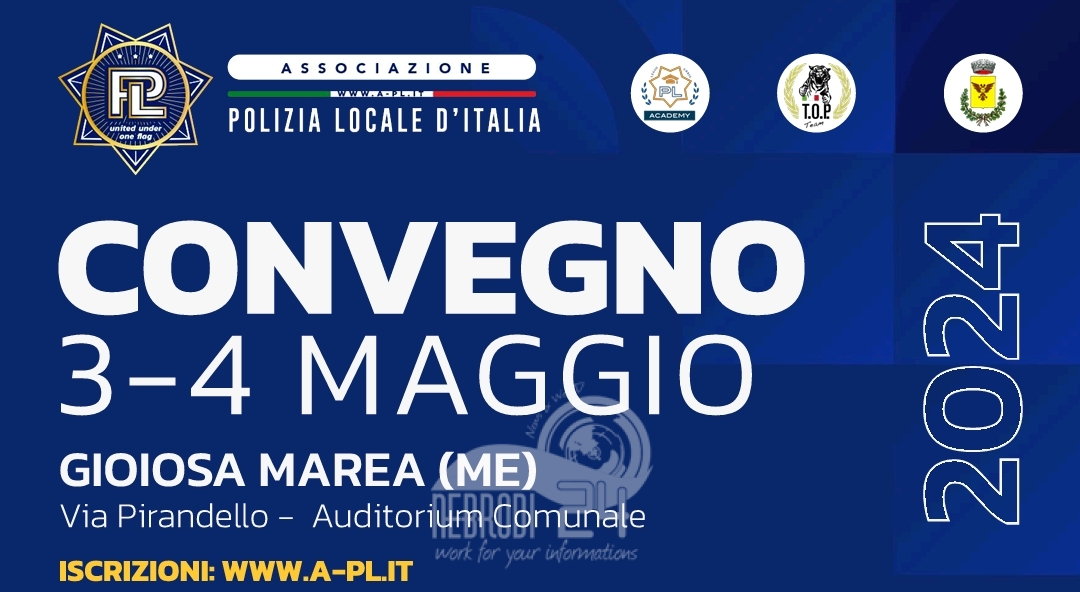 Gioiosa Marea – Il 3 e 4 Maggio all’Auditorium, il Convegno della Polizia Locale D’Italia